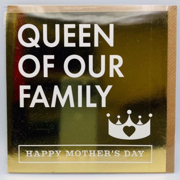 Queen of our family