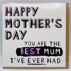 You are the best Mum