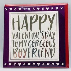 To my gorgeous boyfriend