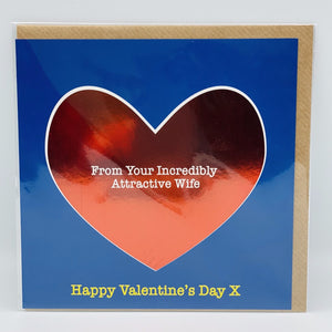 From your attractive wife