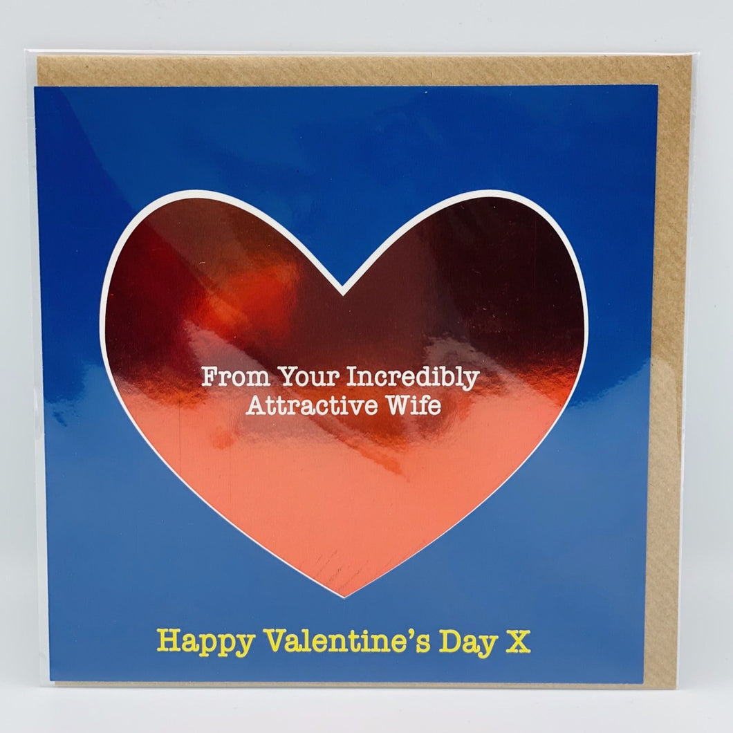 From your attractive wife