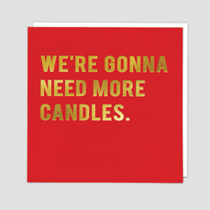 MORE CANDLES