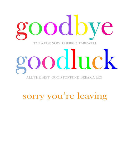 Goodbye and Good Luck